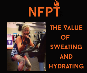 the value of sweating and hydrating.