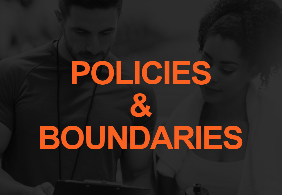 Re-establishing Boundaries and Setting New Policies