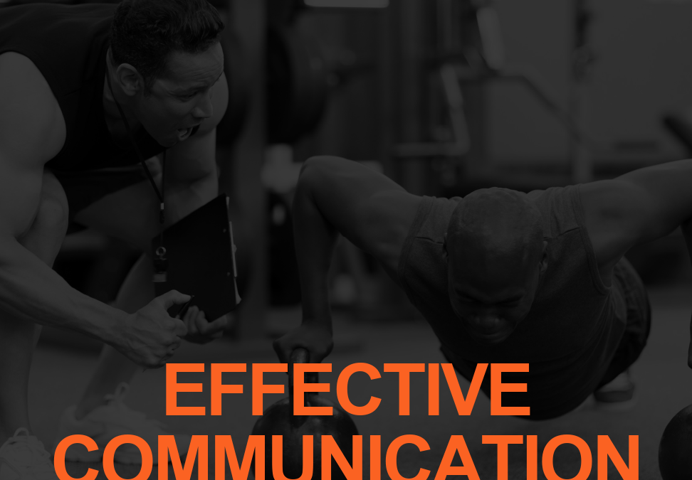 How Effective Communication Can Enhance Performance and Client Relationships