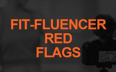 Fit-fluencer Red Flags