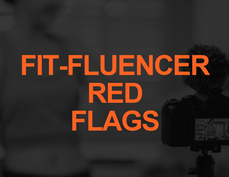 Fit-Fluencer RED FLAGS,