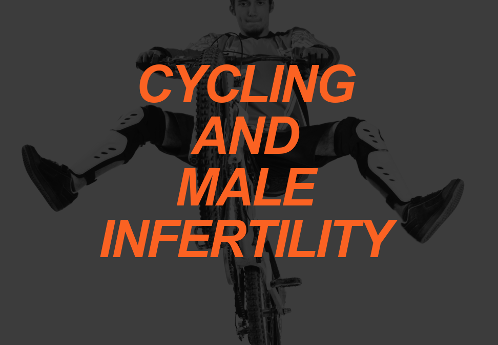 Men’s Health and Cycling: Is There a Higher Risk of Infertility?
