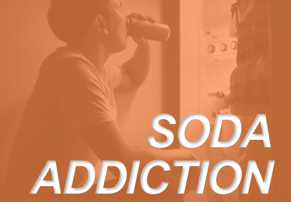 SODA ADDICTION