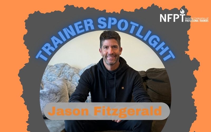 Jason Fitzgerald NFPT Personal Trainer Spotlight.