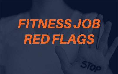 Job Opportunity “Red Flags” Personal Trainers Should Look For