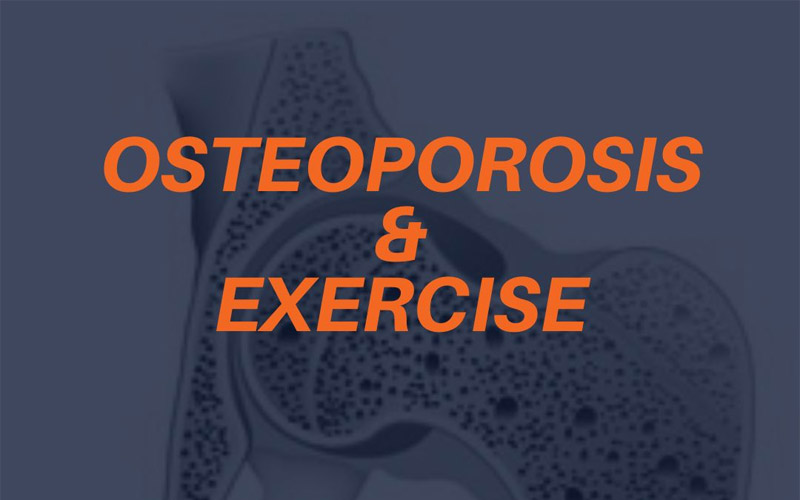 Osteoporosis and Exercise title card.