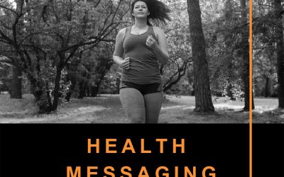 Health Messaging and Exercise Guidelines: What are the recommendations?